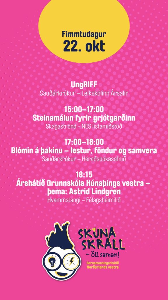 Dagskrá Skúnaskralls fimmtudaginn 22. október