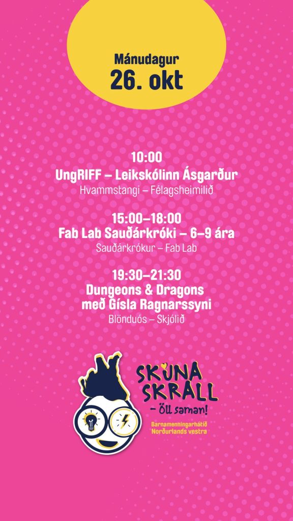 Dagskrá Skúnaskralls mánudaginn 26. október