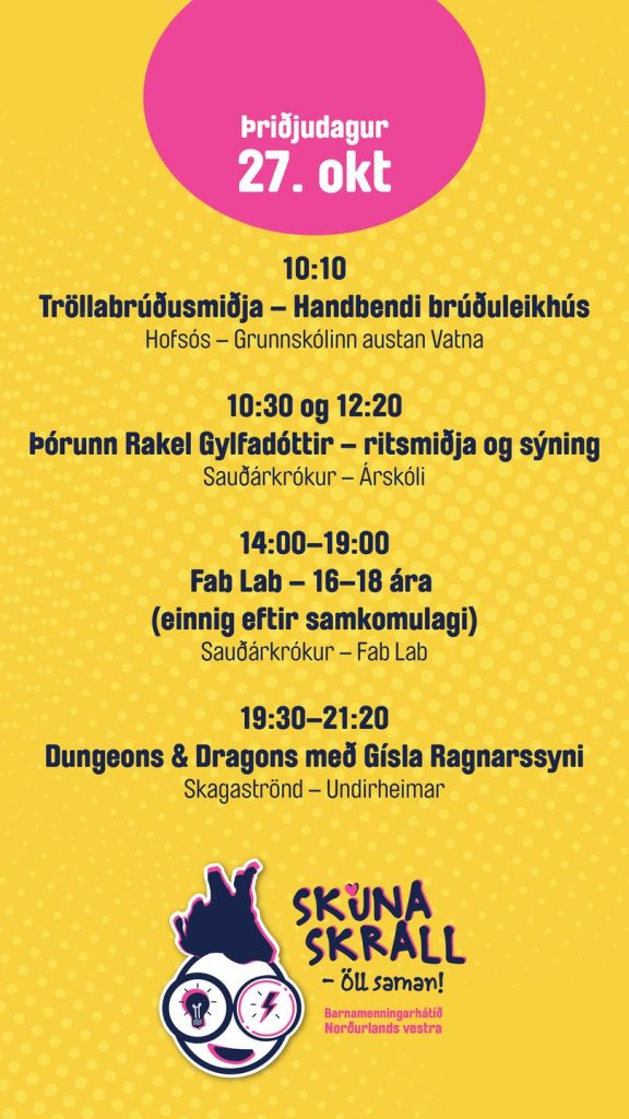 Dagskrá Skúnaskralls þriðjudaginn 27. október